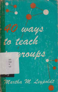 17518 - W- 40 Ways To Teach In Group