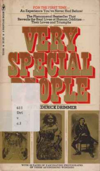 1911735 - Very Special People The Struggles, Loves And Triumphs Of Human Oddities