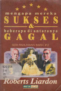 34212 - Mengapa Mereka Sukses & Beberapa Diantaranya Gagal: Seri Pahlawan Iman 2