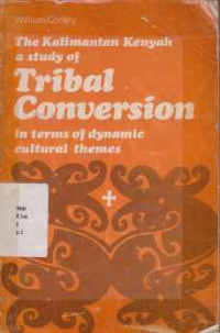 37265 - The Kalimantan Kenyah A Study Of Tribal Conversion