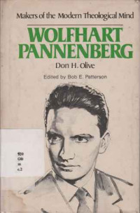37424 - Makers Of The Modern Theological Mind Wolfhart Pannenberg
