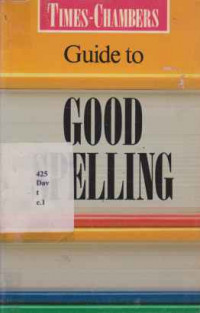 LIL371 - Times-chambers Guide To Good Spelling