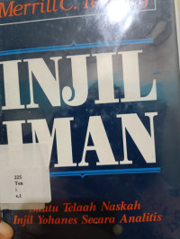 18071488 - Injil Iman : Suatu Telaah Naskah Injil Secara Analitis