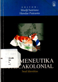 36547 - Hermenutika Pasca Kolonial: Soal Identitas