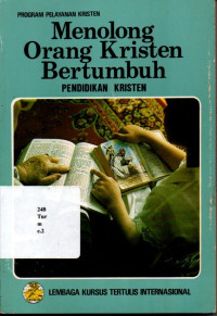 Menolong Orang Kristen Bertumbuh