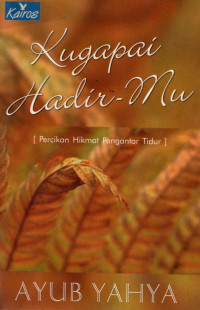 18076521 - KUGAPAI HADIRMU