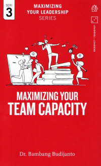 18076579 - MAXIMIZING YOUR TEAM CAPACITY