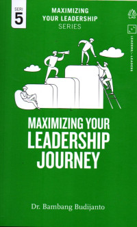 18076583 - MAXIMIZING YOUR LEADERSHIP JOURNEY