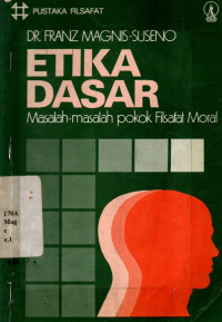 Etika Dasar -  Prinsip-prinsip Moral Dasar Kenegaraan Modern