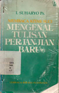 Membaca Kitab Suci,mengenal Tulisan Perjanjian Baru