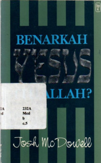 Benarkah Yesus Itu Allah?