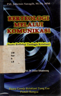 Berteologi Melalui Komunikasi. Suatu Refleksi Teologis Kristiani