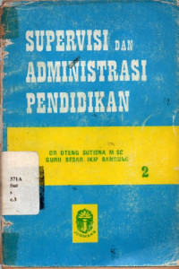 23591 - Supervisi Dan Administrasi Pendidikan.jld.2