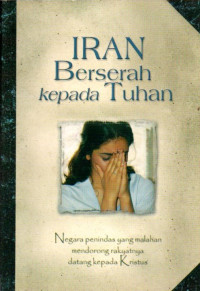 Iran: Berserah Kepada Tuhan