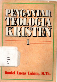 Pengantar Teologia Kristen - Jilid 1