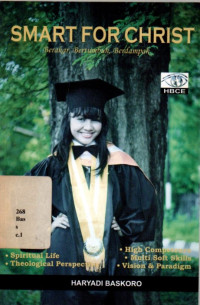 Smart For Christ - Berakar,bertumbuh,berdampak