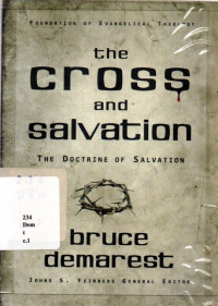 The Cross And Salvation: The Doctrine Of Salvation