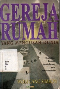 Gereja Rumah Yang Mengubah Dunia