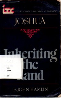 Inheriting The Land : A Commentary On The Book Of Joshua