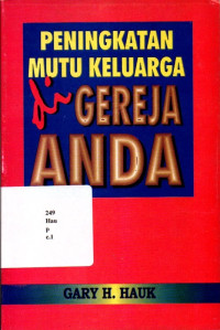 Peningkatan Mutu Keluarga Di Gereja Anda