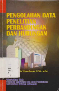 02052008 - Pengolahan Data Penelitian Perbandingan Dan Hubungan