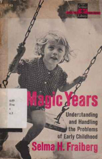 13371 - The Magic Years- Understanding And Handling The Problems Of Early Chilhood