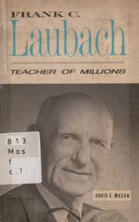 17560 - Frank C Laubach, Teacher Of Millions