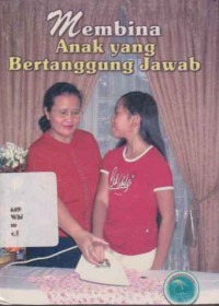 18072962 - Membina Anak Yang Bertanggung Jawab