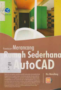 18072987 - Panduan Merancang Rumah Sederhana Dengan Autocad
