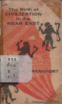 18831 - The Birth Of Civilization In The Near East