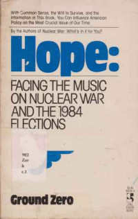 1911592 - Hope: Facing The Music On Nuclear War And The 1984 Elections