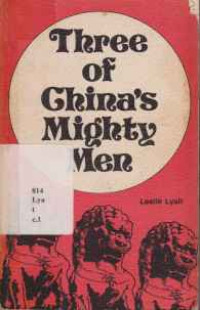 1911682 - Three Of China's Mighty Men