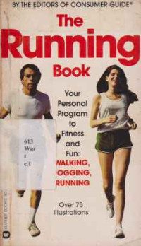 1911881 - The Running Book Your Personal Program To Fitness And Fun Walking Jogging Running