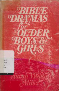 20508 - Bible Dramas For Older Boy And Girls