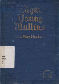 Edgar Young Mullins: An Intimate Biography
