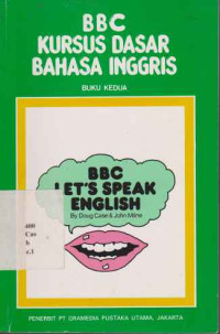 2611022 - Bbc Kursus Dasar Bahasa Inggris Buku Kedua .