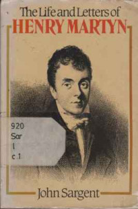 31310 - The Life And Letters Of Henry Martyn