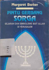 32697 - Pintu Gerbang Sorga Sejarah Dan Simbolisme Bait Allah Di Yerusalem