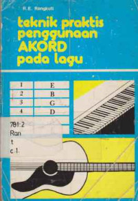 34811 - Teknik Praktis Penggunaan Akord Pada Lagu