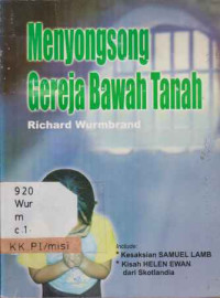 35425 - Menyongsong Gereja Bawah Tanah