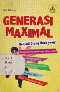 36807 - Generasi Maximal: Menjadi Orang Muda Yang Memahami & Mengembangkan Potensi Diri
