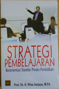 Strategi Pembelajaran- Berorientasi Standar Proses Pendidikan