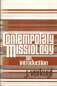 Contemporary missiology : an introduction