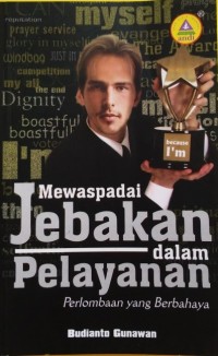 Mewaspadai Jebakan dalam Pelayanan.