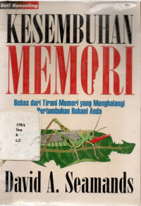 1512085 - Kesembuhan Memori - Bebas Dari Tirani Memori Yang Menghalangi Pertumbuhan Rohani Anda