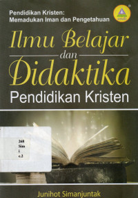 18075809 - ILMU BELAJAR DAN DIDAKTIKA PENDIDIKAN KRISTEN