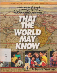 LIL457 - That The World May Know