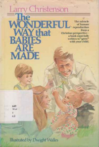 LIL659 - The Wonderful Way That Babies Are Made. .