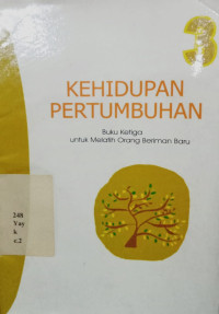 1806007 - Kehidupan Pertumbuhan Buku Ketiga Untuk Melatih Orang Beriman Baru 3
