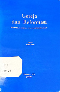 Gereja Dan Reformasi: Pembaruan Gereja Menuju Indonesia Baru